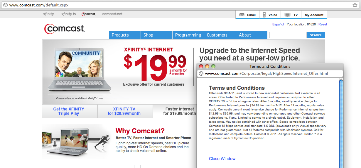 Comcast 29.99 deal This is the worst Internet service ever. We put a package deal together for TV, internet, and phone. The internet is the worst. We called and complained, spent over an hour on the phone with a non English speaker only to have him give us guidance which shut down .